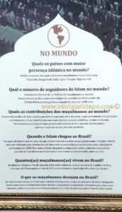 Neste outro painel, a mesquita mostra as estatísticas dos países com maior números de fiéis islâmicos no mundo.